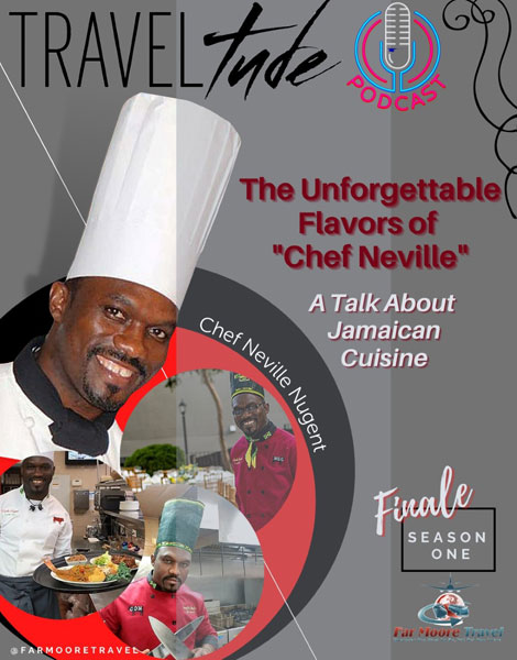 The Unforgettable Flavors of Chef Neville